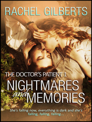 cover image of Nightmares and Memories (The Doctor's Patient 1)